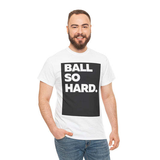 Ball So Hard BB WL