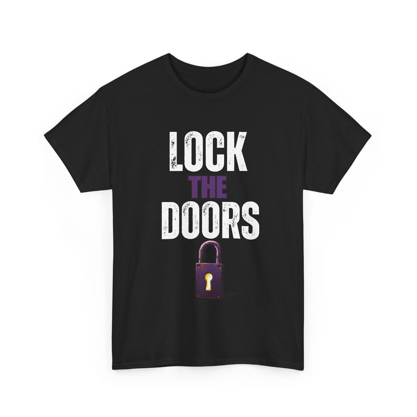 Lock The Doors Tee