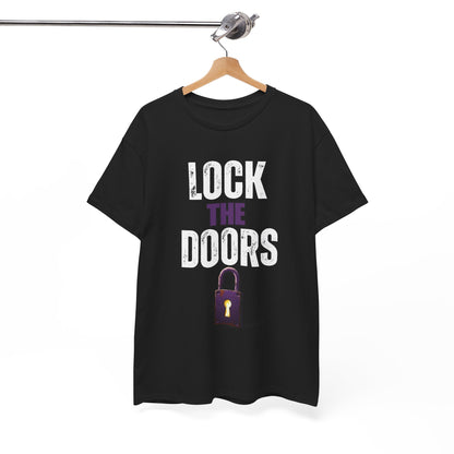 Lock The Doors Tee