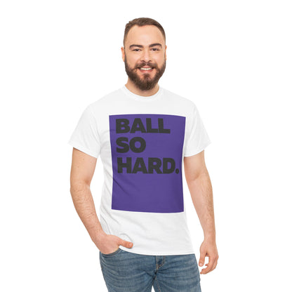 Ball So Hard PB BL Tee